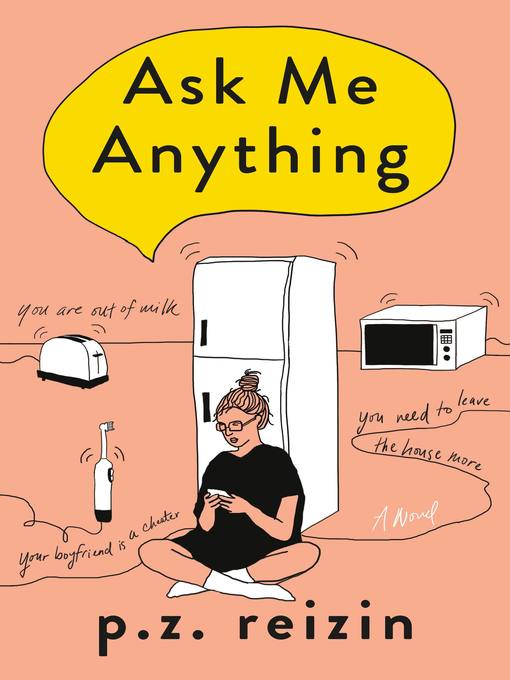 Title details for Ask Me Anything by P.Z. Reizin - Available